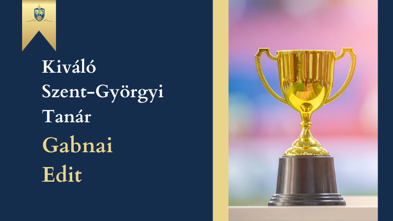 Kivalo-Szent-Gyorgyi-Tanar-dij-Gabnai-Edit