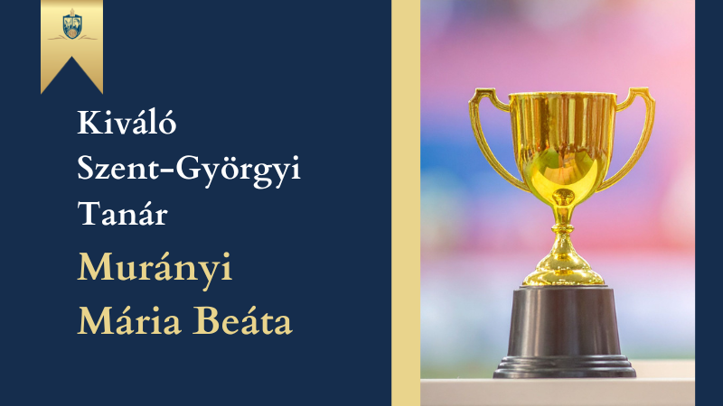 Kivalo-Szent-Gyorgyi-Tanar-dij-Muranyi-Maria-Beata