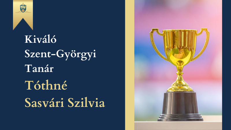 Kivalo-Szent-Gyorgyi-Tanar-dij-Tothne-Sasvari-Szilvia