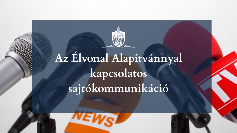 Az-Elvonal-Alapitvannyal-kapcsolatos-sajtokommunikacio